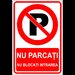 Nu parcati nu blocati intrarea semn